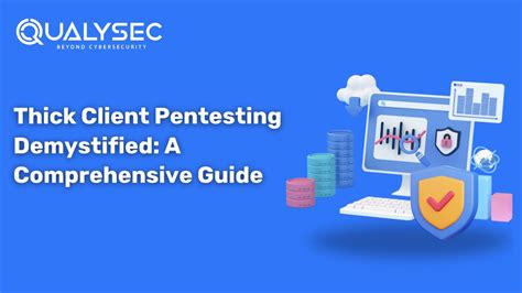 testing automation tools thick client|Thick Client Pen Testing: A Comprehensive Guide .